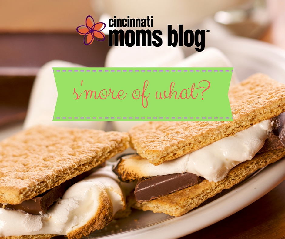 s'more of what_