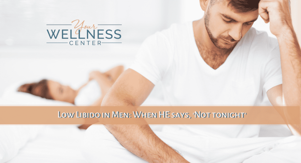 Your Wellness Center - low libido
