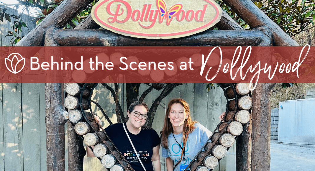 behind the scenes at dollywood